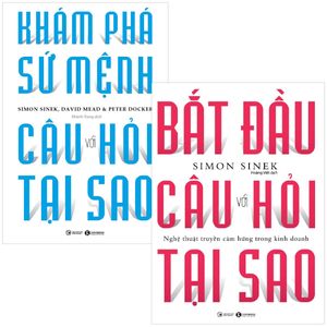 combo sách bắt đầu với câu hỏi tại sao + khám phá sứ mệnh với câu hỏi tại sao (bộ 2 cuốn)